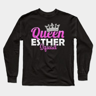 Humorous Queen Esther Squad Jewish Party & Carnival Design Long Sleeve T-Shirt